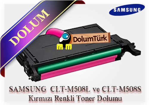 Samsung CLP-615 Kırmızı Toner Dolumu ,CLP-620 , CLP-670 Toner Dolumu , Samsung CLT-M508S Kırmızı Toner Dolumu