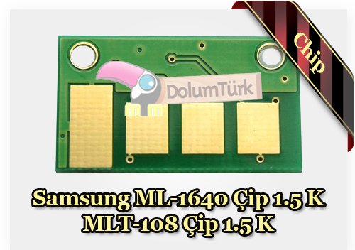 Samsung ML-1640 Toner Çipi , Samsung MLT-108S Toner Çipi