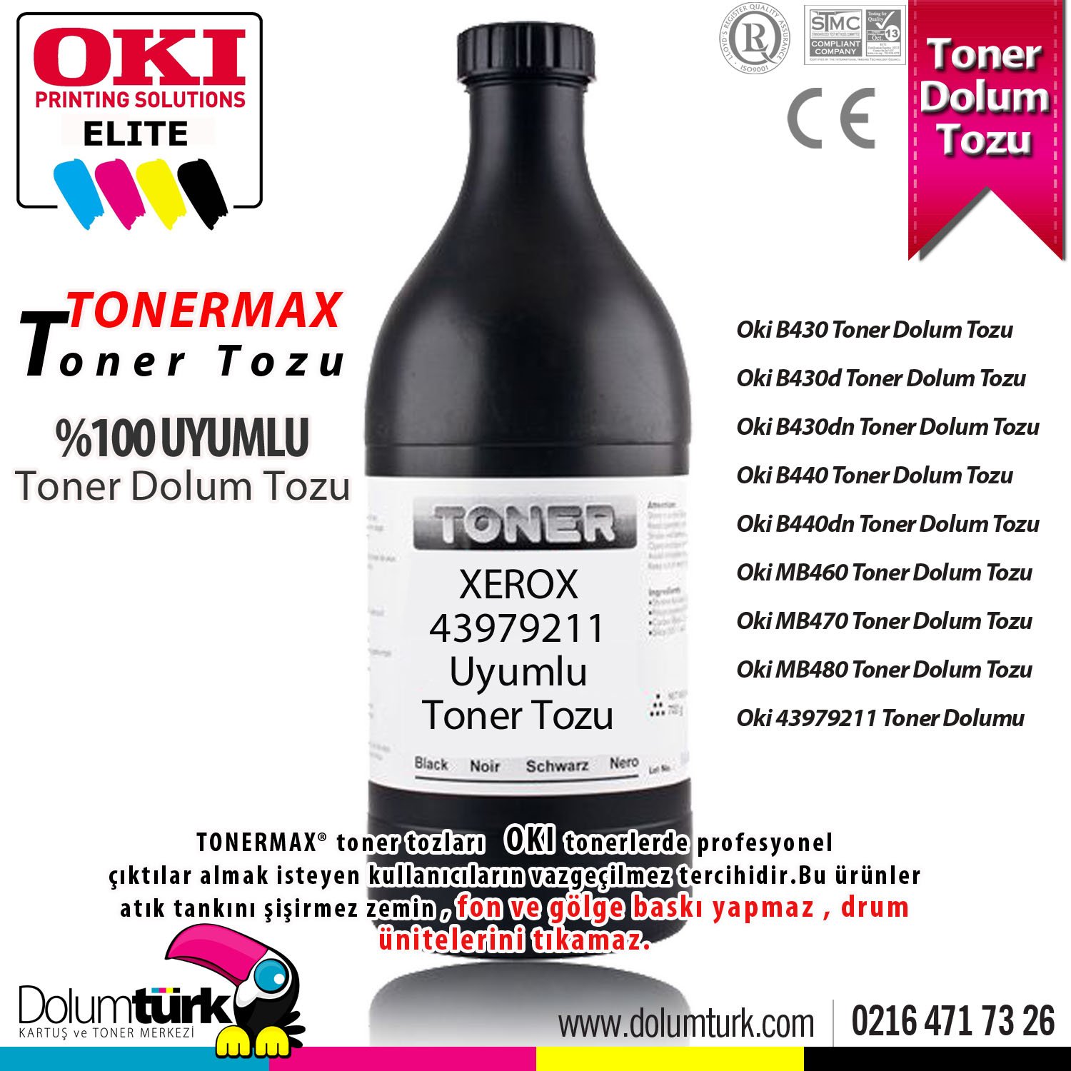 Oki B430 Toner Dolum Tozu Oki B430d Toner Dolum Tozu Oki B430dn Toner Dolum Tozu Oki B440 Toner Dolum Tozu Oki B440dn Toner Dolum Tozu Oki MB460 Toner Dolum Tozu Oki MB470 Toner Dolum Tozu Oki MB480 Toner Dolum Tozu Oki 43979211 Toner Dolumu