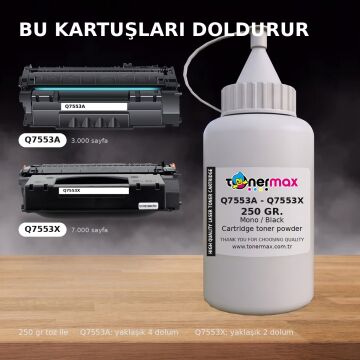 HP Q7553A / Q7553X Toner Dolum Tozu 250GR