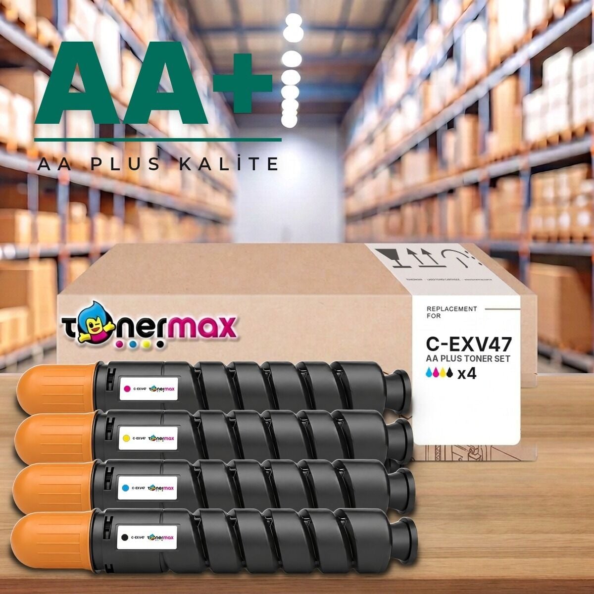 TonerMAX® C-EXV47 CMYK AA Plus Muadil Toner Takımı