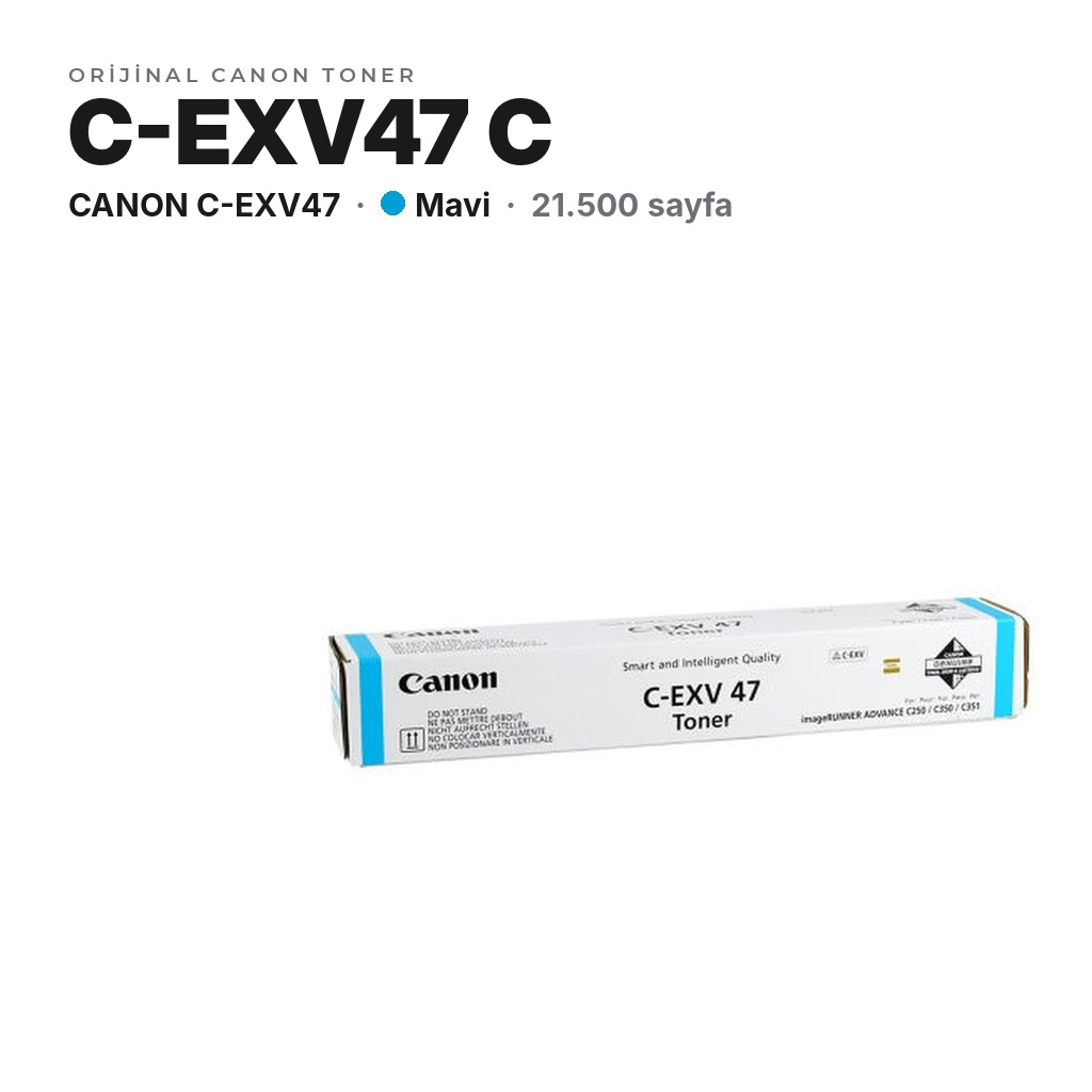 TonerMAX® Canon C-EXV47 Mavi Orijinal Toner