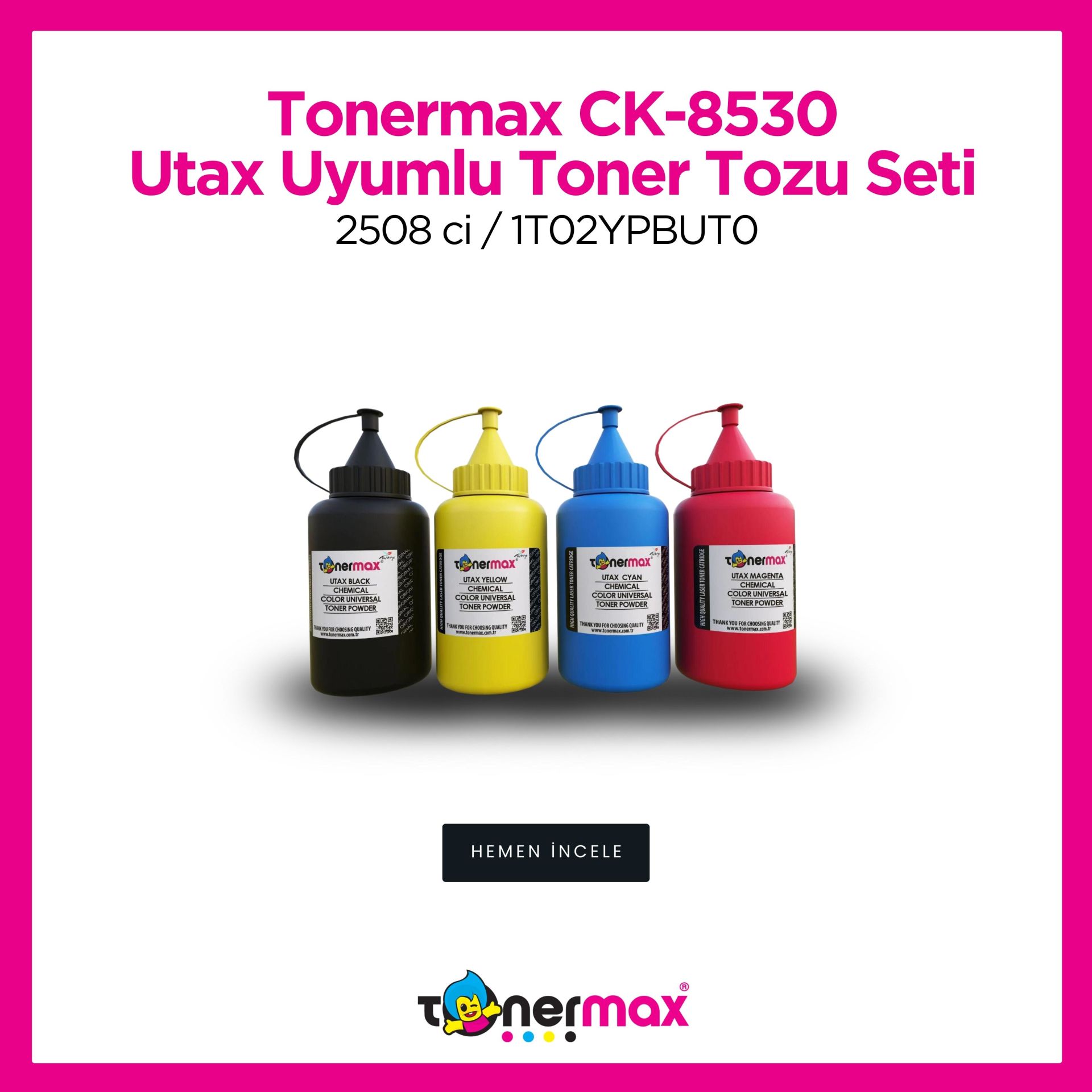 Utax CK-8530 Toner Tozu Set /  2508 ci