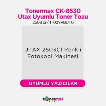 Utax CK-8530 Toner Tozu Set /  2508 ci