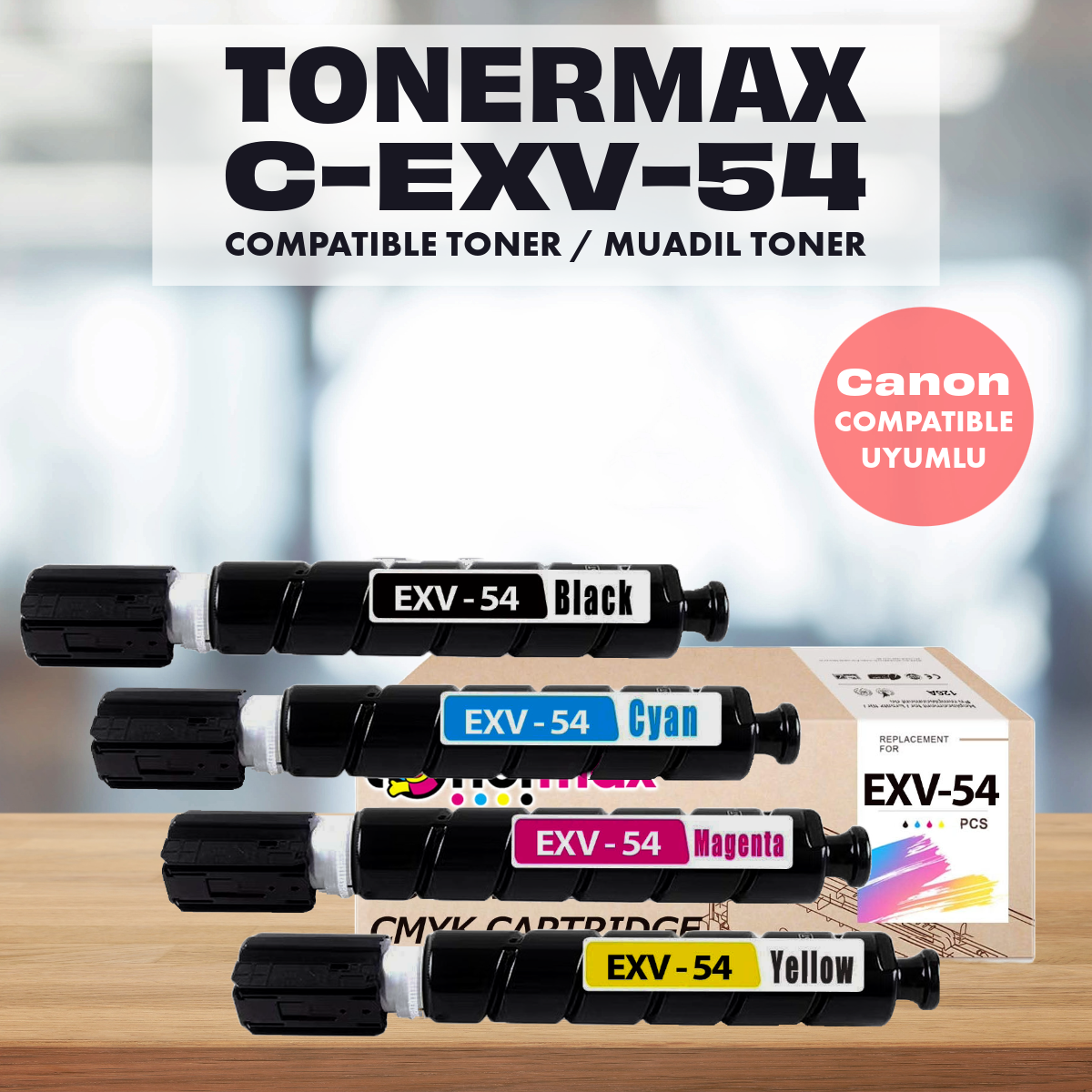 Canon C-EXV-54 Muadil Toner Takım /ImageRUNNER C3025i / C3125i / C3262i