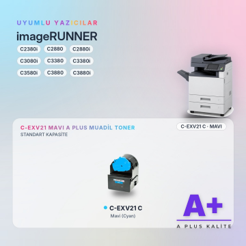 Canon C-EXV21 Mavi Muadil Toner A Plus / IR-C2380i / C2880 / C2880i / C3080i / C3380 / C3380i / C3580i / C3880 / C3880i